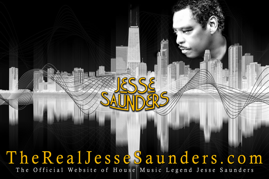 Jesse Saunders: Chicago House Music Pioneer, His Legacy, and New Innovations